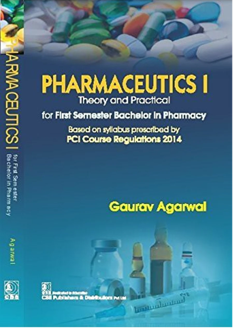 Pharmaceutics-l: Theory and Practical for First Semester Bachelor in Pharmacy (PB)